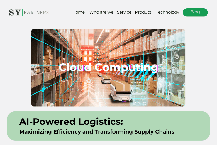 AI-Powered Logistics: Maximizing Efficiency and Transforming Supply Chains