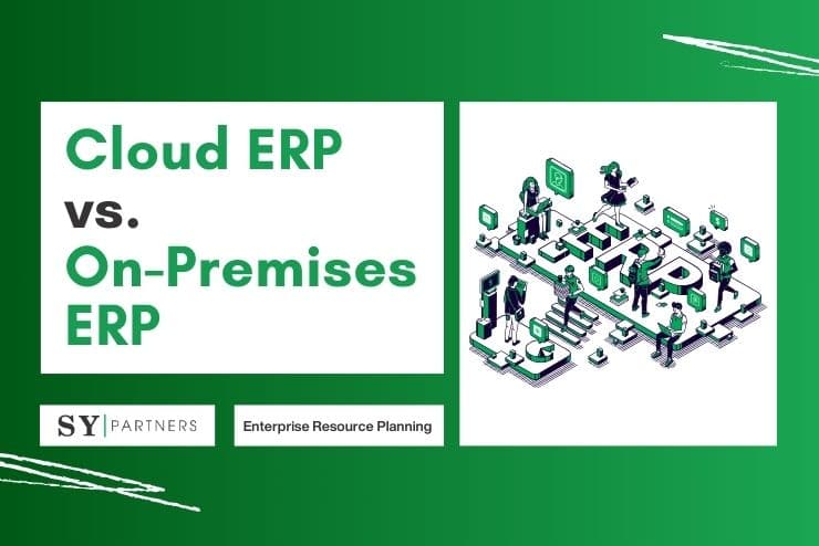 Cloud ERP vs. On-Premises ERP Which Is Right for Your Business