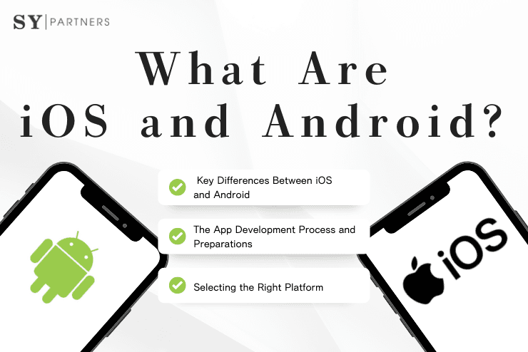 iOSとAndroidの違いとは?アプリ開発の特徴と始め方を解説