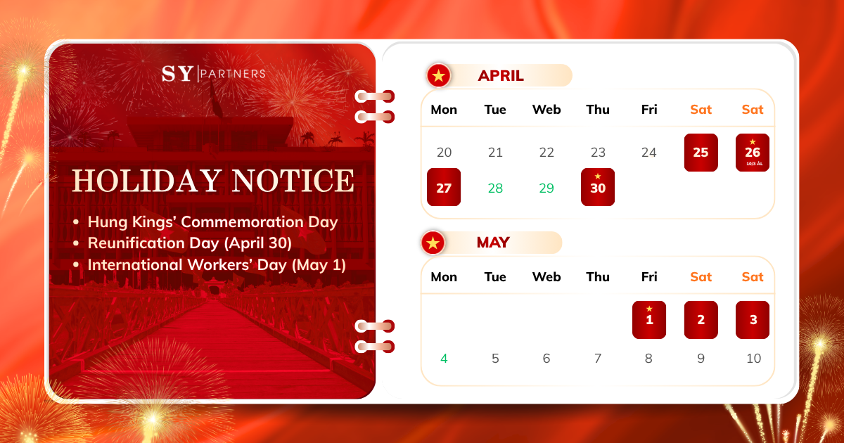 Holiday Notice: Hung Kings’ Commemoration Day, Reunification Day & International Labor Day