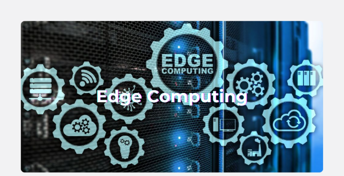 Edge Computing: Revolutionizing Data Processing and Connectivity