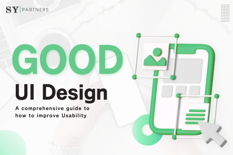 Comprehensive Guide to the Characteristics of Good UI Design! How to Improve Usability